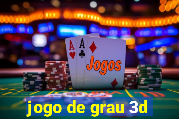 jogo de grau 3d